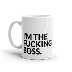 Im The Fucking Boss 